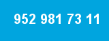 952 981 73 11 952 981 73 11